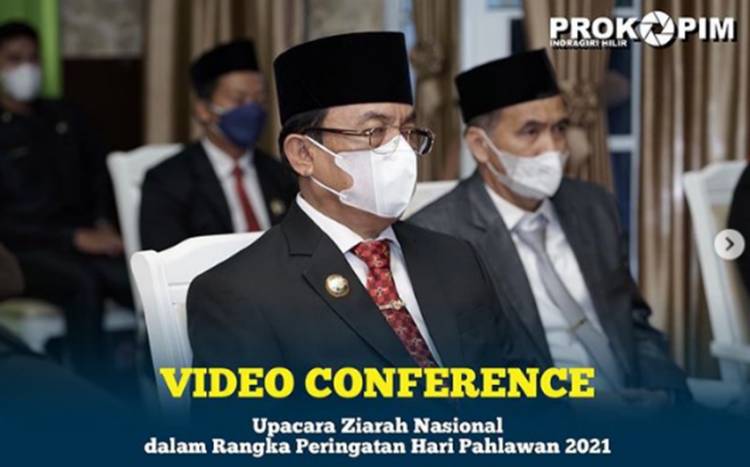 Bupati Inhil HM. Wardan Ikuti Upacara Peringati Hari Pahlawan Bersama Presiden Jokowi Secara Virtual