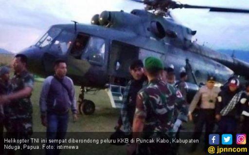 KKB Berondong Helikopter TNI, Dibalas dari Atas