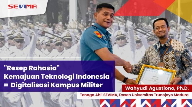Ini Dia Resep Kemajuan Teknologi Indonesia ala Pakar IT SEVIMA dan Wakil Gubernur Akademi Angkatan Laut!